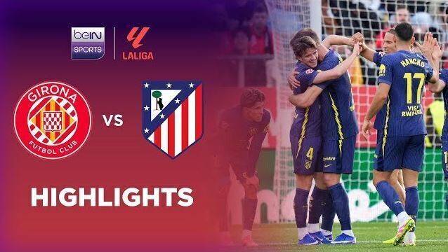 Girona vs Atletico Madrid