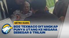 Bos Texmaco Marimutu Sinivasan Ditangkap, Punya Utang ke Negara 8 Triliun - Metro Siang