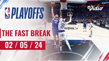 The Fast Break | Cuplikan Pertandingan 2 Mei 2024 | NBA Playoffs 2023/24