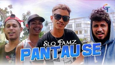 LAGU TIMUR SLQ FAMZ-PANTAU SE (OFFICIAL MUSIC VIDEO)