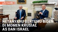 Benjamin Netanyahu Bertemu Joe Biden di Gedung Putih pada saat yang Krusial bagi AS dan Israel