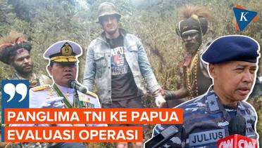 Panglima TNI Lakukan Evaluasi Operasi Penyelamatan Pilot Susi Air