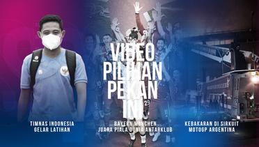 3 Video Pilihan Minggu Ini, Bayern Munchen Juara Piala Dunia Antarklub dan Persiapan Timnas Indonesia Jelang SEA Games 2021