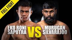Eko Roni Saputra vs. Murugan Silvarajoo | ONE Championship Full Fight