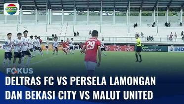 Liga 2: Deltras FC Menang 1-0 Lawan Persela Lamongan, Bekasi City Vs Malut United Imbang | Fokus