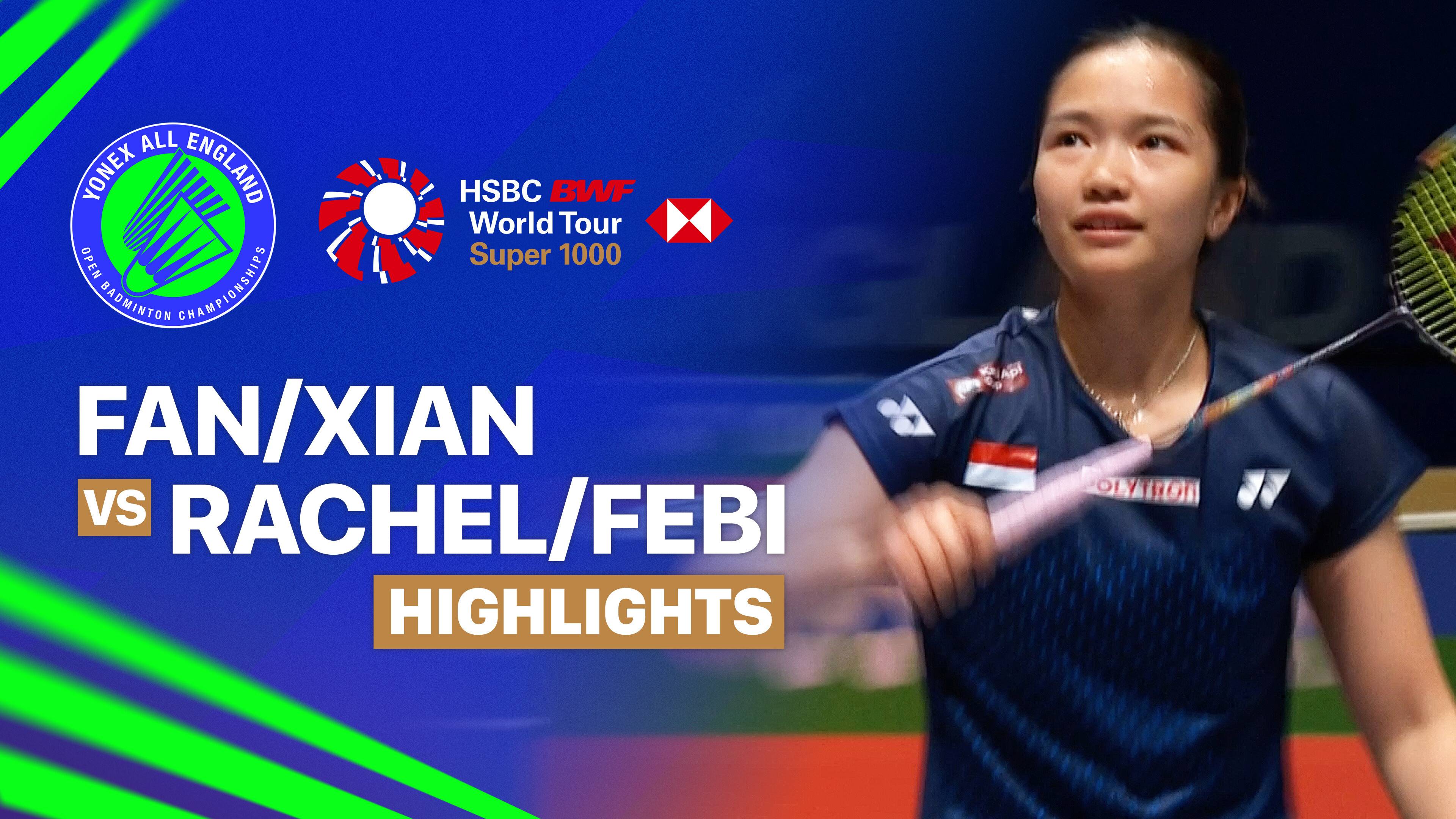 Jia Yi Fan/Zhang Shu Xian (CHN) vs Rachel Allessya Rose/Febi Setianingrum (INA) - Women's Doubles Round of 32 | YONEX All England Open Badminton Championships 2026