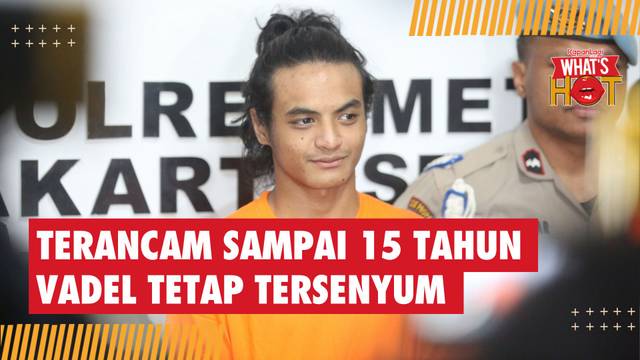 Terancam Hukuman 5-15 Tahun, Vadel Badjideh Tersenyum-Senyum