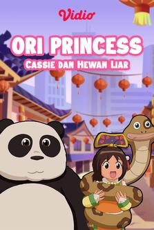 Ori Princess: Cassie dan Hewan Liar