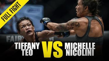 Tiffany Teo vs. Michelle Nicolini - ONE Full Fight - November 2018