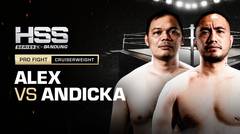 Full Match - Alex Muster vs Andicka Mamesah | Pro Fight - Cruiserweight | HSS Series 4 Bandung (Nonton Gratis)