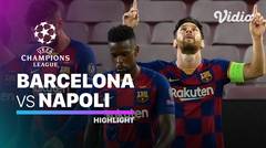 Highlight - Barcelona VS Napoli I UEFA Champions League 2019/2020