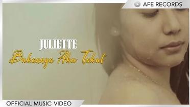 Bukannya Aku Takut - Juliette (Official Music Video)