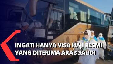 Simak! Agar Tidak Tertipu Travel Haji yang Beri Visa Tak Resmi ke 46 Jemaah Calon Haji