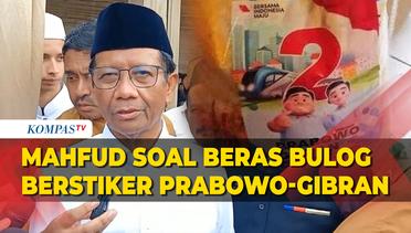 Komentar Mahfud MD soal Viral Beras Bulog Berstiker Prabowo-Gibran
