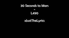 30 Seconds to Mars - L490 Lyrics