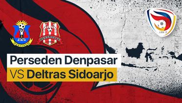 Full Match - Perseden Denpasar vs Deltras Sidoarjo | Liga 3 Nasional