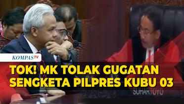 Tok! MK Tolak Gugatan Kubu Ganjar Pranowo-Mahfud MD Terkait Sengketa Pilpres 2024