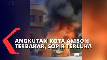 Korsleting pada Kabel Lampu Mobil, Minibus Angkutan Kota Ambon Tiba-tiba Terbakar!