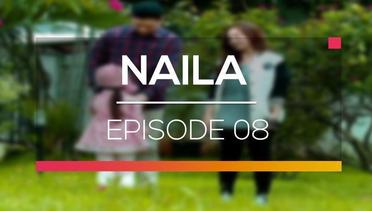 Naila - Episode 08