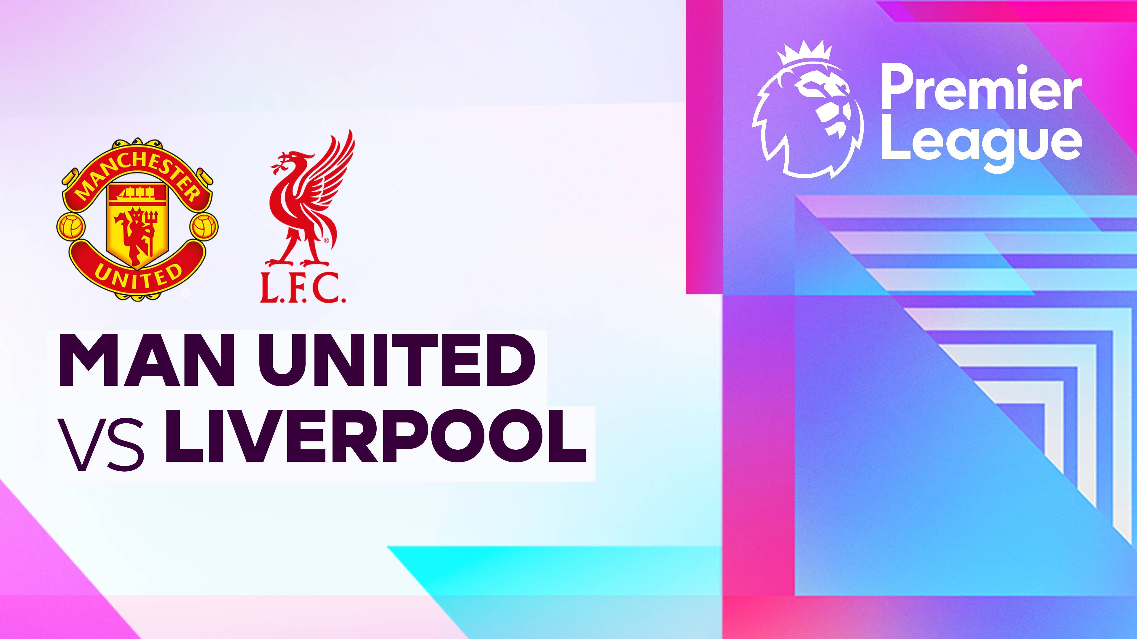 Man United vs Liverpool