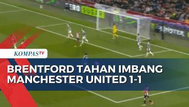 Liga Premier Inggris 2023-2024: Brentford Tahan Imbang Manchester United 1-1
