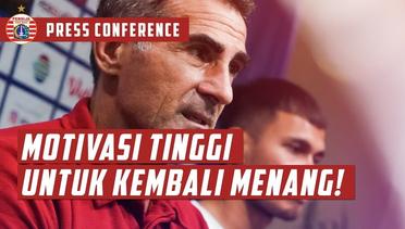 Motivasi Maksimal untuk Menang Lawan Persikabo | Pre-Match Press Conference