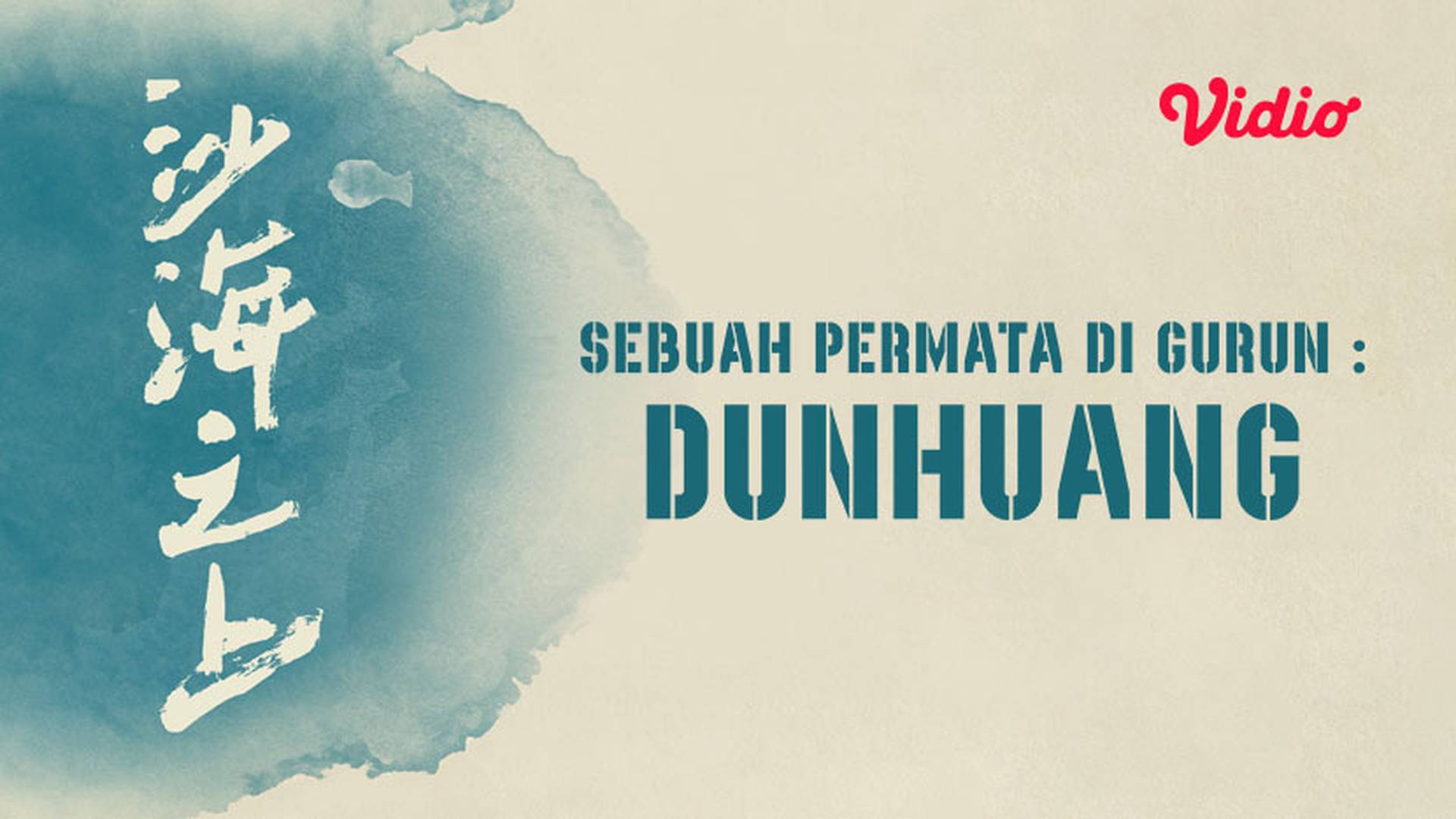 Sebuah Permata di Gurun: Dunhuang