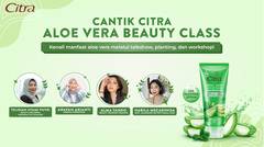 Cantik Citra Aloe Vera Beauty Class with Fimelahood