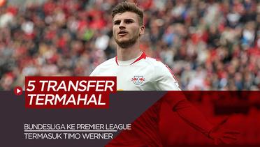 Termasuk Timo Werner, Berikut 5 Pemain Termahal Bundesliga yang Hijrah ke Premier League