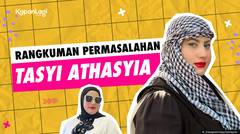 Fakta Tasyi Athasyia, Permasalahan Melebar Deretan Masalah Kembali Dibahas