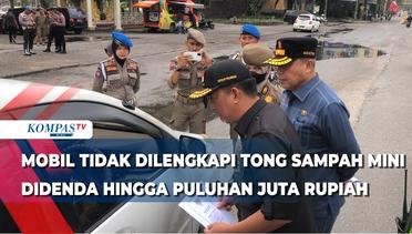 Mobil Tidak Dilengkapi Tong Sampah Mini Didenda Hingga Puluhan Juta Rupiah