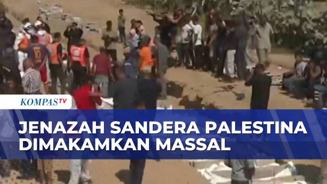 54 Jenazah Sandera Palestina Dimakamkan Secara Massal | KOMPAS PAGI