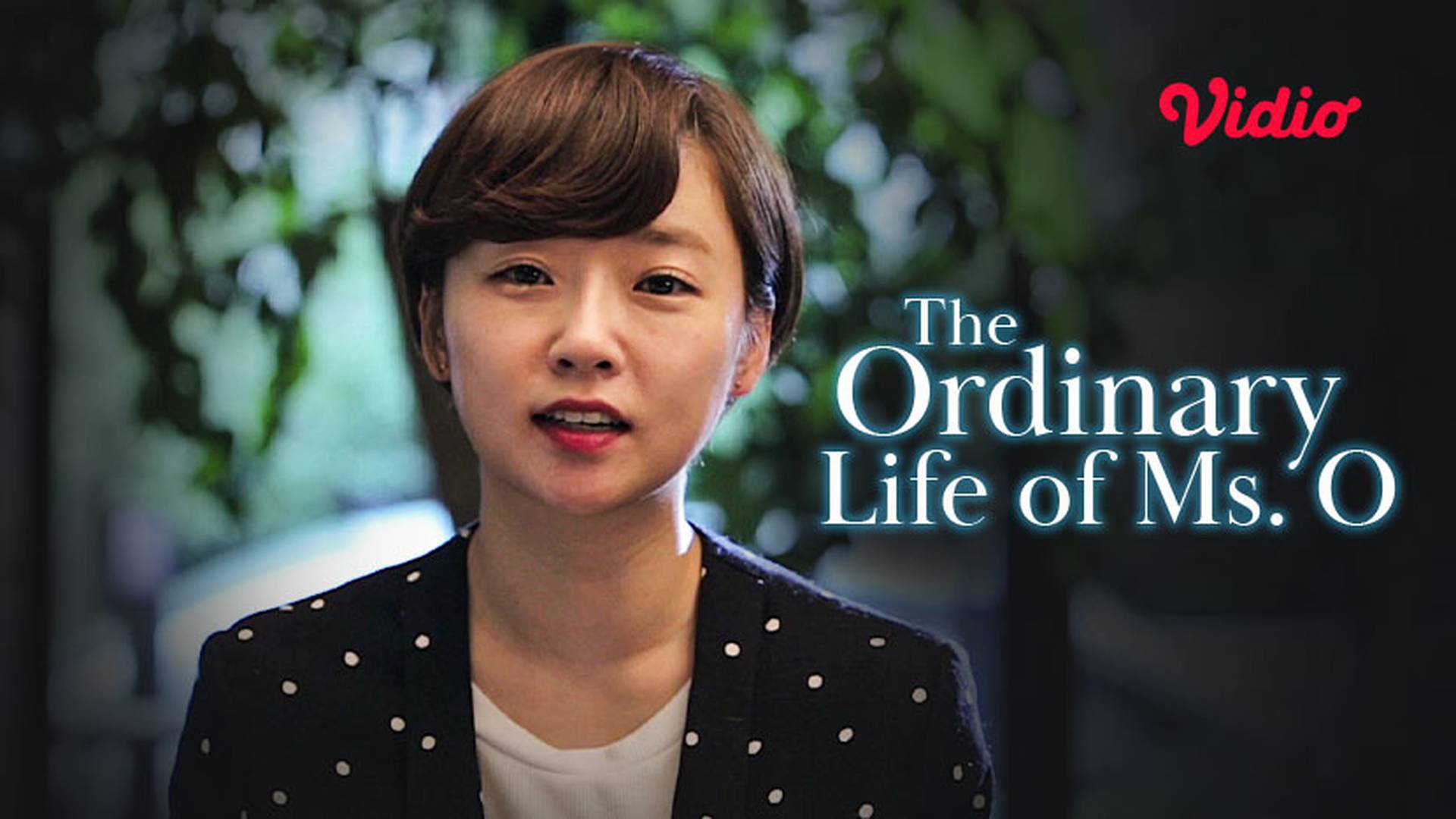 Ordinary Life of Miss O