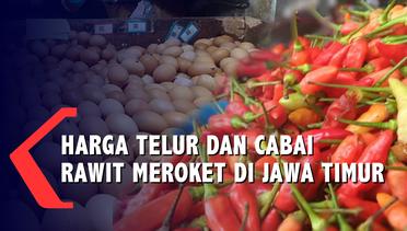 Harga Telur dan Cabai Rawit Meroket di Jawa Timur