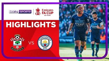 Match Highlights | Southampton 1 vs 4 Manchester City | FA Cup 2021/2022