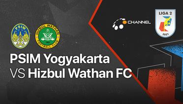 Full Match -  PSIM Yogyakarta vs Hizbul Wathan FC | Liga 2 2021/2022