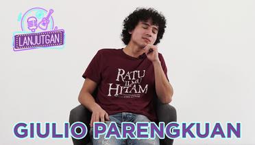 LANJUTGAN ep. 5 - Giulio Parengkuan Gak Bisa Nebak Lagu Sama Sekali!?
