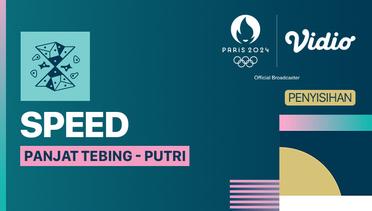 Panjat Tebing - Penyisihan Speed Putri - Full Match | Olympic Games Paris 2024