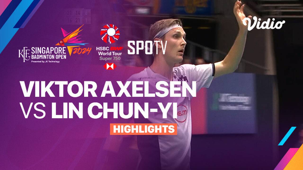 Viktor Axelsen Den Vs Lin Chun Yi Tpe Highlights Kff Singapore