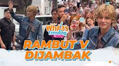 Rambut V BTS Dijambak Saat Hadiri Event Celine, ARMY Marah