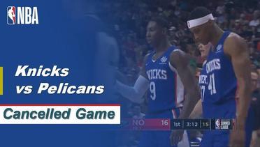 NBA | Cuplikan Pertandingan : Knicks VS Pelicans game cancelled | Summer League 2019