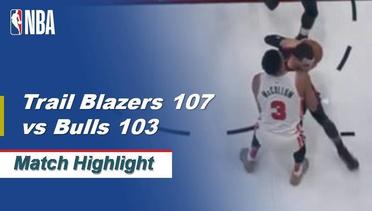 NBA I Match Highlight : Portland Trail Blazers 107 vs Chicago Bulls 103