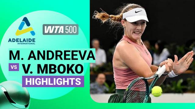 Final: Mirra Andreeva vs Victoria Mboko -  Highlight | WTA 500: Adelaide International 2026