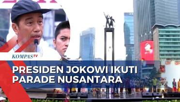 Jelang Kick Off Keketuaan ASEAN, Presiden Jokowi Ikuti Parade Nusantara di Kawasan Bundaran HI!
