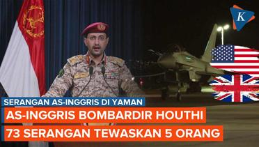 Houthi Ungkap 73 Serangan AS-Inggris telah Tewaskan 5 Orang