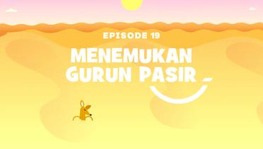 Petualangan Mama Sigi & Pepo - Episode  19 - Menemukan Gurun Pasir
