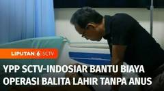 YPP SCTV-Indosiar Bantu Biaya Operasi Balita Lahir Tanpa Anus di Garut | Liputan 6