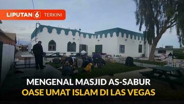 Mengenal Masjid As-Sabur, Oase Umat Islam di "Sin City" Las Vegas | Liputan 6