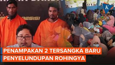 2 Tersangka Baru Penyelundupan Rohingya Ditangkap