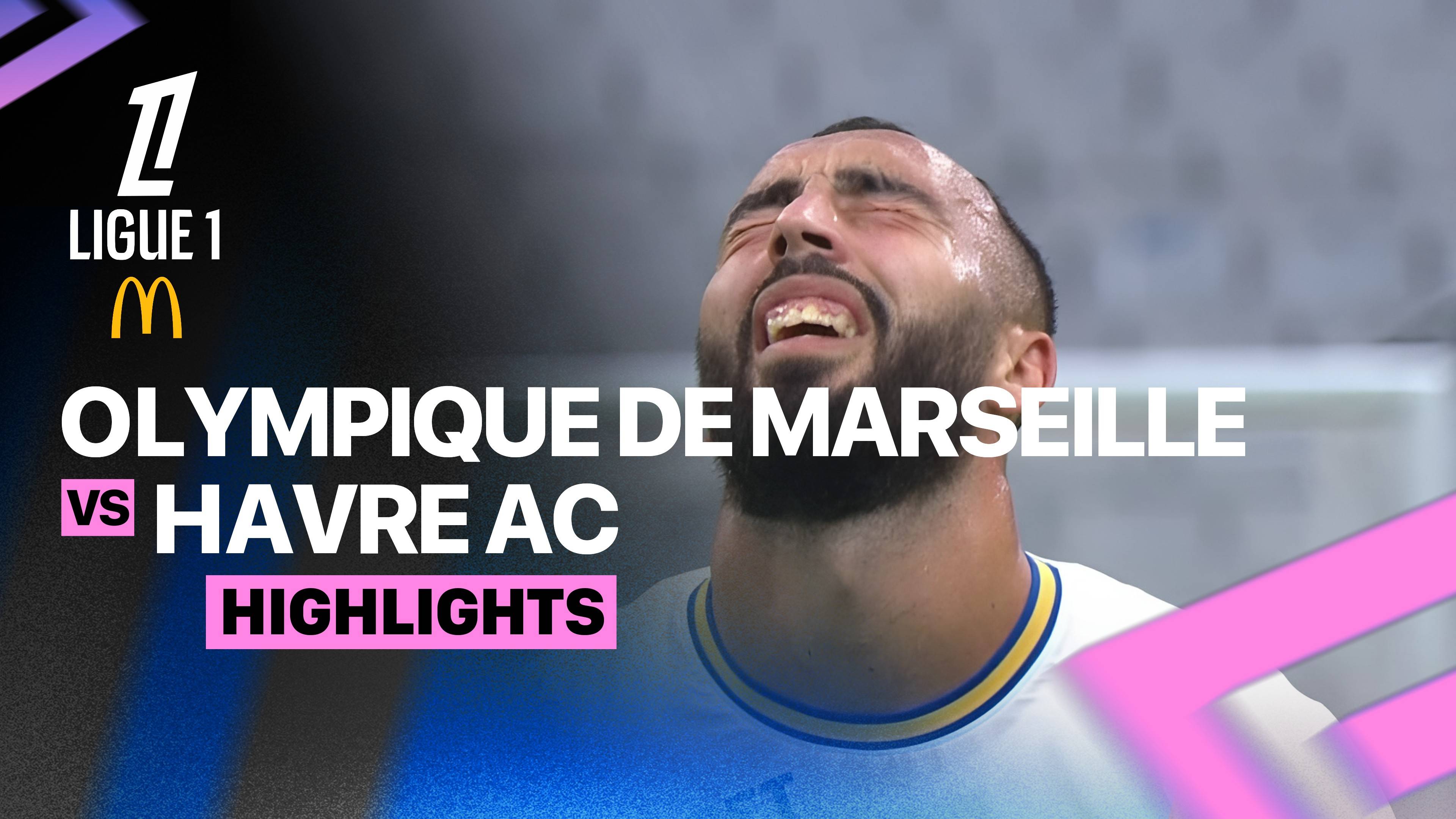 Olympique de Marseille vs Le Havre AC